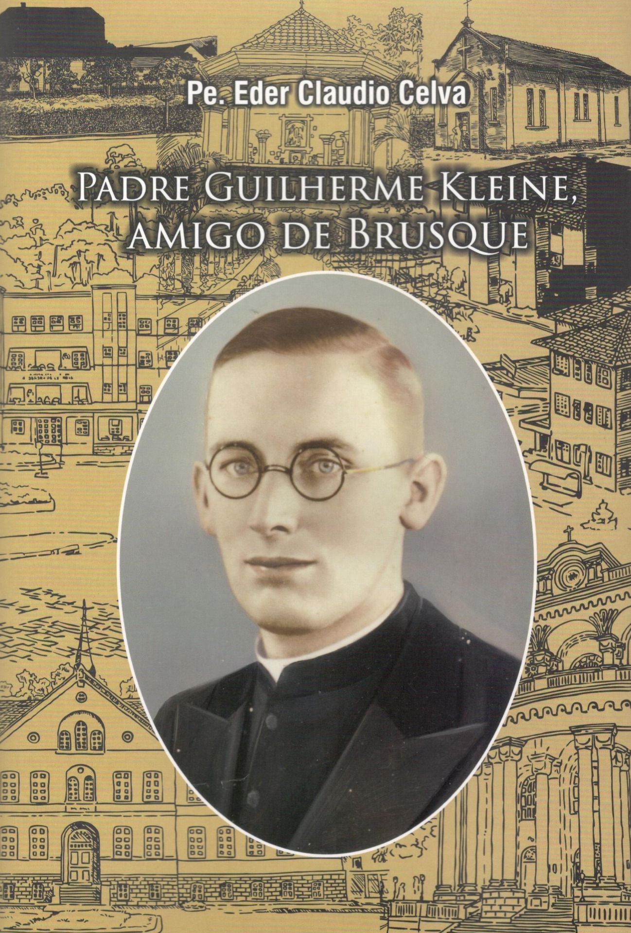 Padre Guilherme Kleine: amigo de Brusque